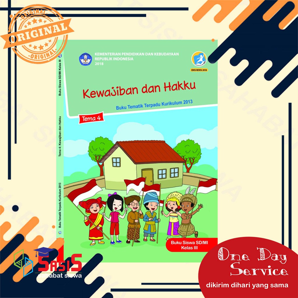 

Buku Siswa SD Kelas 3 tema 4 : Kewajiban dan Hakku