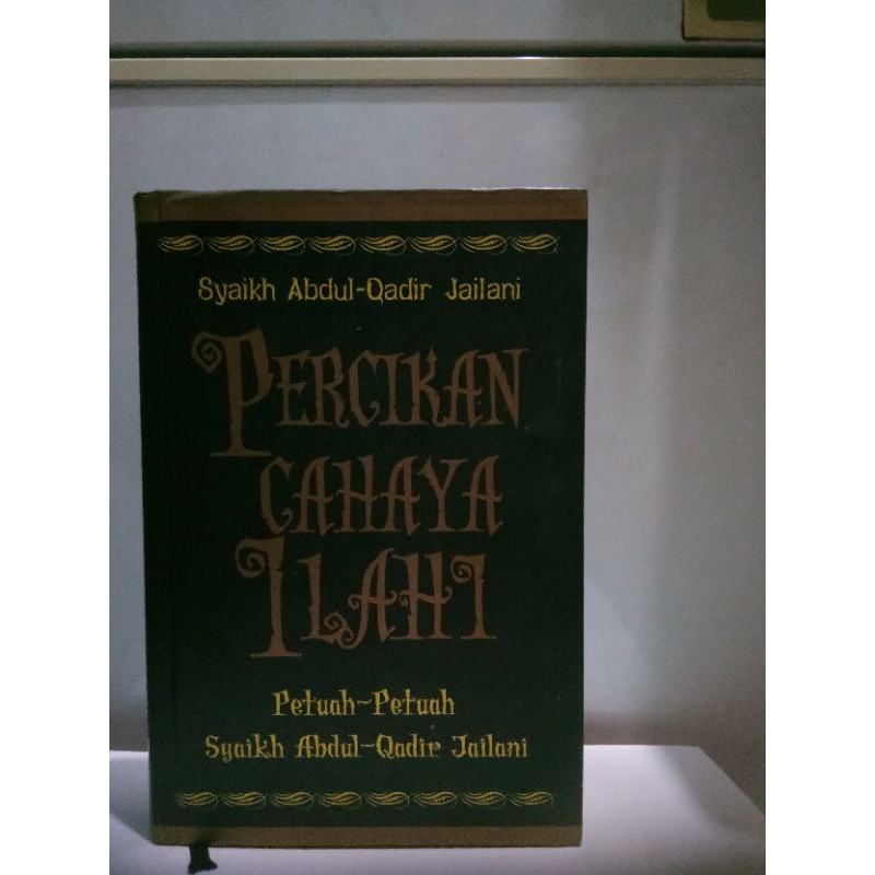 buku percikan cahaya ilahi dan petuah by syaikh abdul qadir jailani