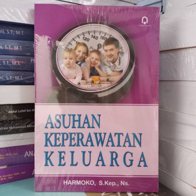 Buku Original: Asuhan Keperawatan Keluarga ( ASUHAN KEPERAWATAN KELUARGA )