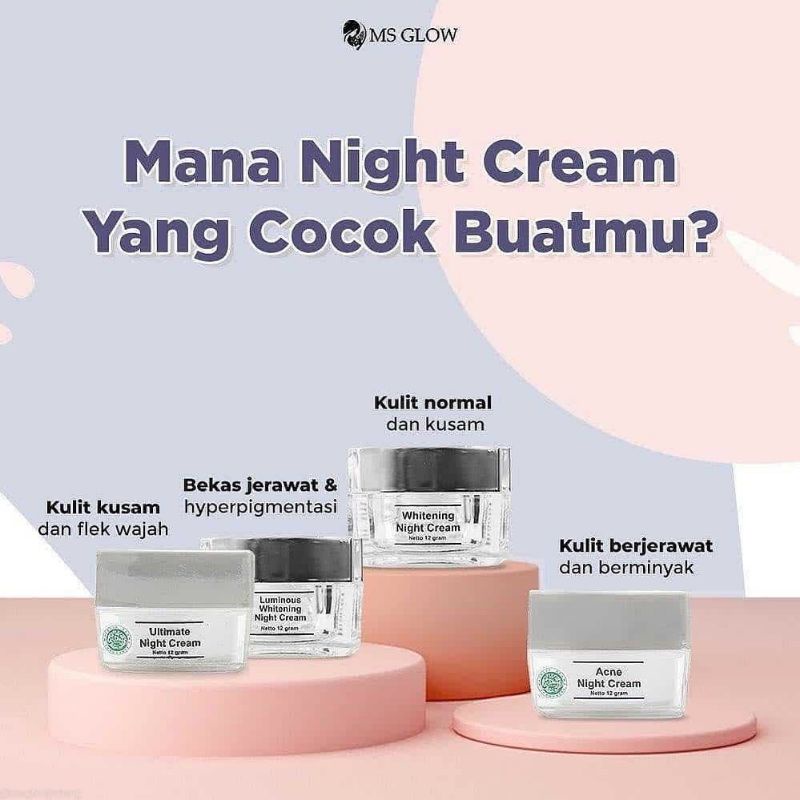 MS GLOW CREAM MALAM LUMINOUS WHITENING MS GLOW / NIGH CREAM MS GLOW