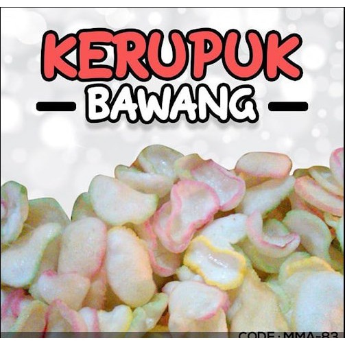 

KERUPUK UDANG BAWANG RENYAH GURIH 300GR.PJCL27