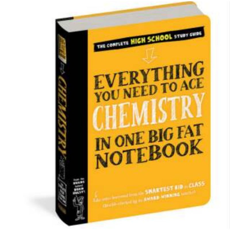 

EVERYTHING YOU NEED TO ACE "CHEMISTRY" IN ONE BIG FAT NOTEBOOK