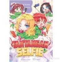 KOMIK PRINCESS ACADEMY: TANTANGAN SELFIE
