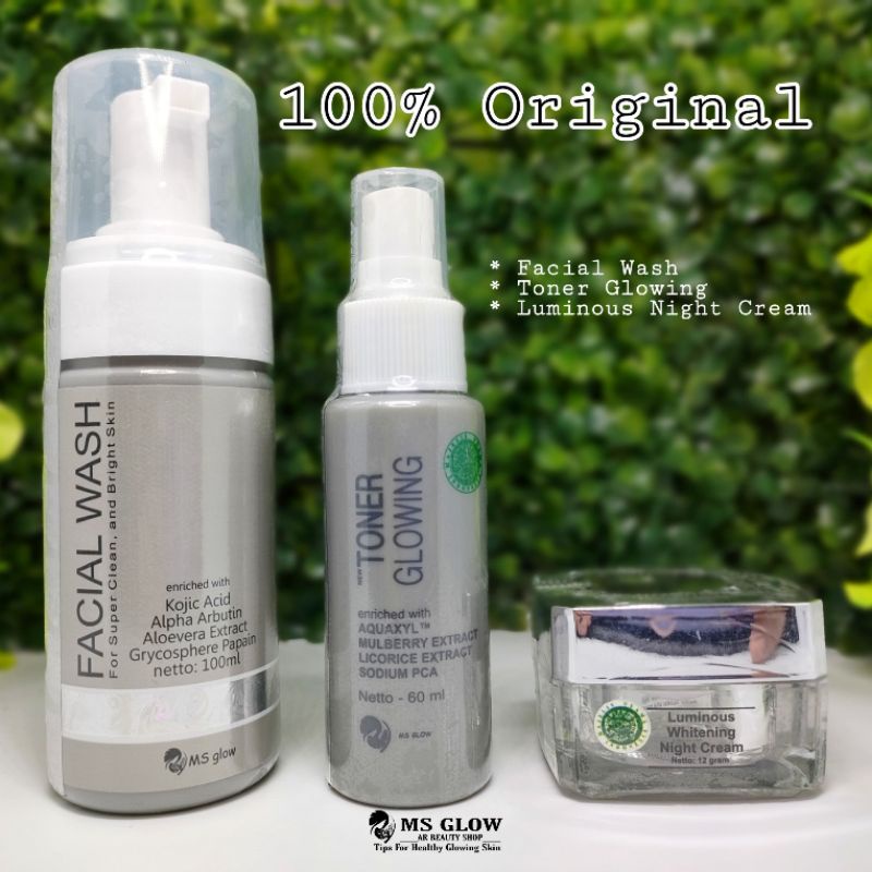MS GLOW FACIAL WASH + TONER GLOWING + LUMINOUS NIGHT CREAM