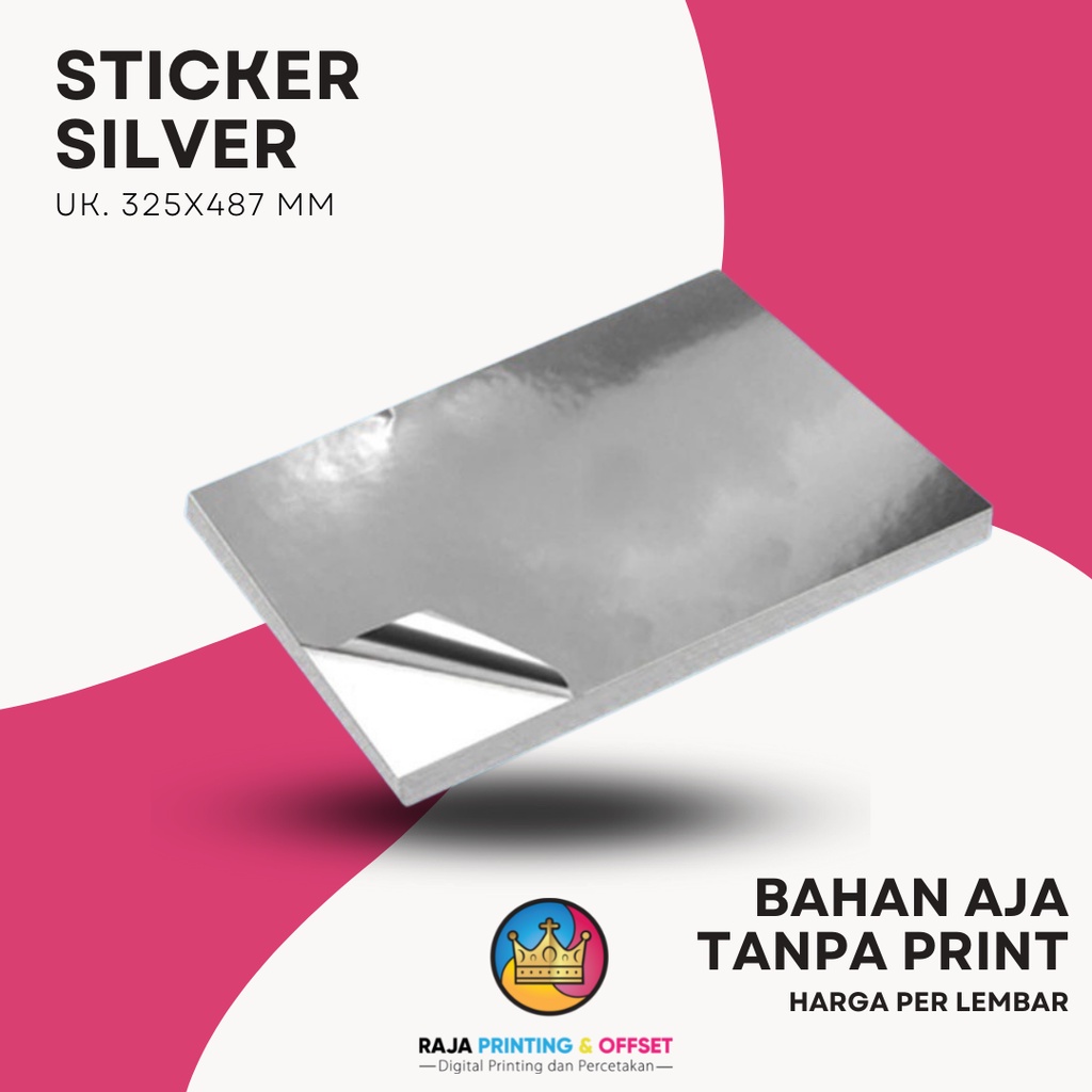

STICKER STIKER A3+ SILVER Uk. 325x487 mm TANPA PRINT