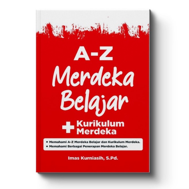 Jual Buku A_Z Merdeka Belajar + Kurikulum Merdeka - Kata Pena | Shopee ...