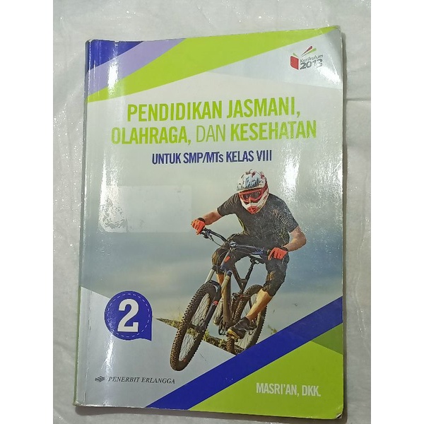 BUKU PENDIDIKAN JASMANI, OLAHRAGA, DAN KESEHATAN KELAS 2SMP PENERBIT ERLANGGA KURIKULUM 2013 [BUKU BEKAS]