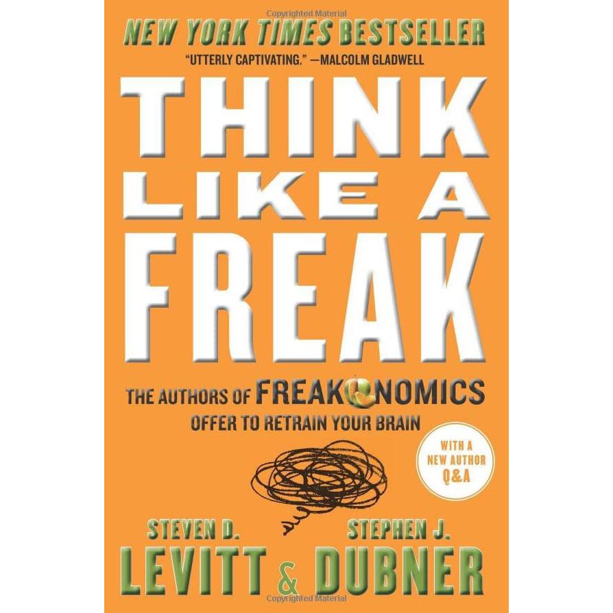 Buku Cetak Think Like a Freak: The Authors of Freakonomics BI820