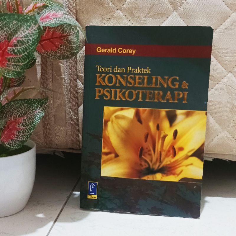 KONSELING & PSIKOTERAPI | KONSELING DAN PSIKOTERAPI | GERALD COREY | ORIGINAL