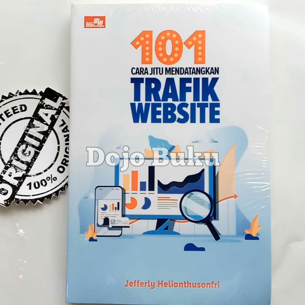 101 Cara Jitu Mendatangkan Trafik Website by Jefferly Helianthusonfri