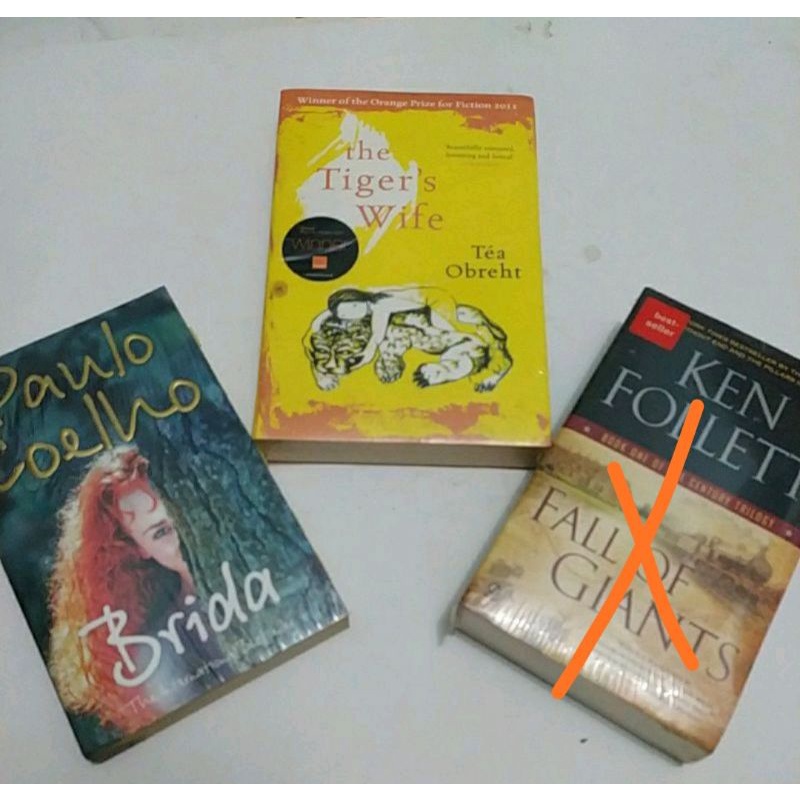 HARGA 1AN THE TIGERS WIFE TEA OBREHT/FALL OF HIANTS KEN FOLLETT/BRIDA PAULA COELHO
