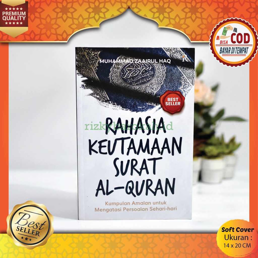 Buku Islam Rahasia Keutamaan Surat Al-Quran Kasiat Surah Alquran "Kumpulan Amalan Untuk Mengatasi Pe
