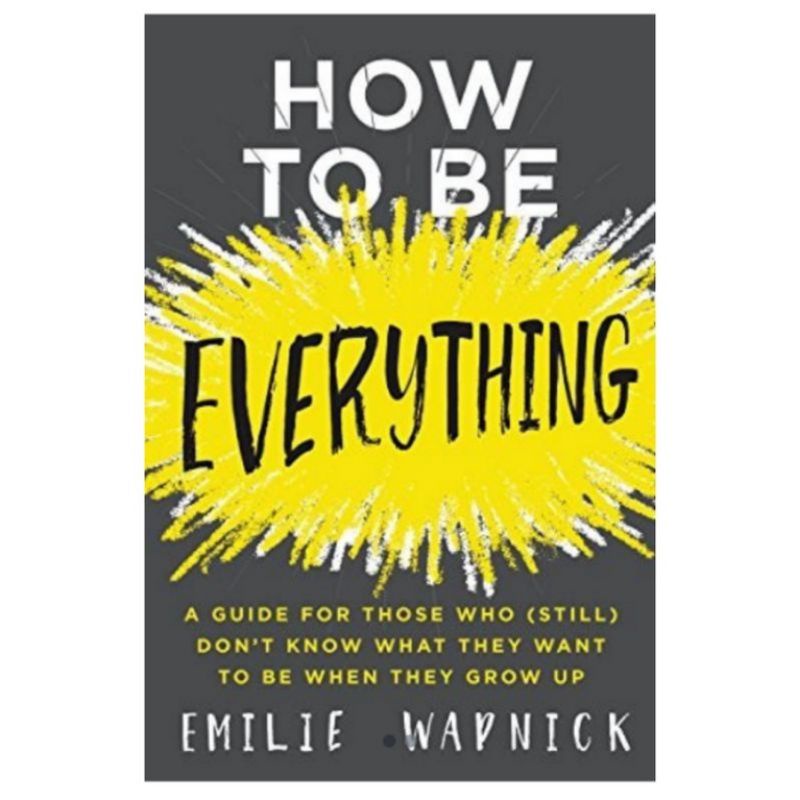 

BUKU HOW TO BE EVERYTHING