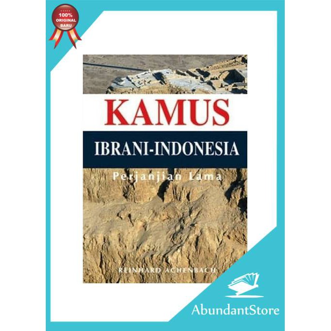 Buku Kamus Ibrani-Indonesia Perjanjian Lama - Reinhard Achenbach