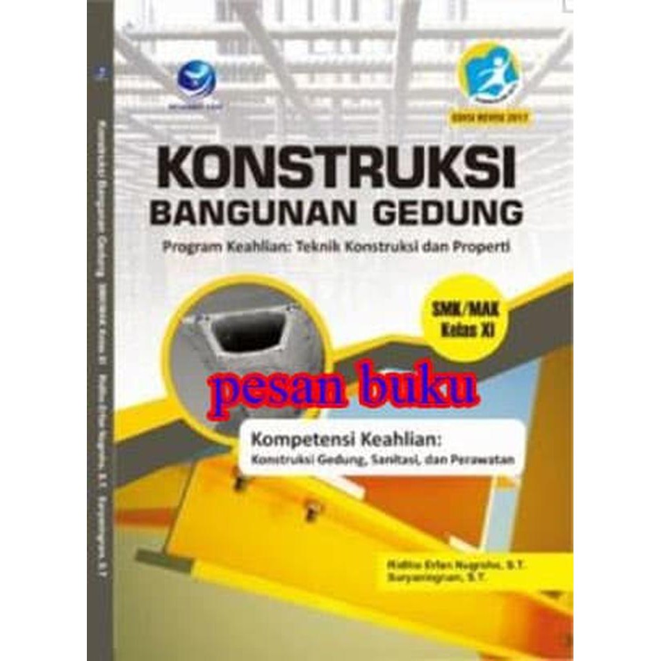 Jual Buku Konstruksi Bangunan Gedung - Teknik Konstruksi Dan Properti ...