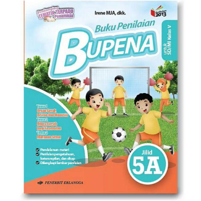 Bupena 5a 5b 5c 5d Buku Penilaian Kelas 5 Sd Mi K13n Revisi Shopee Indonesia