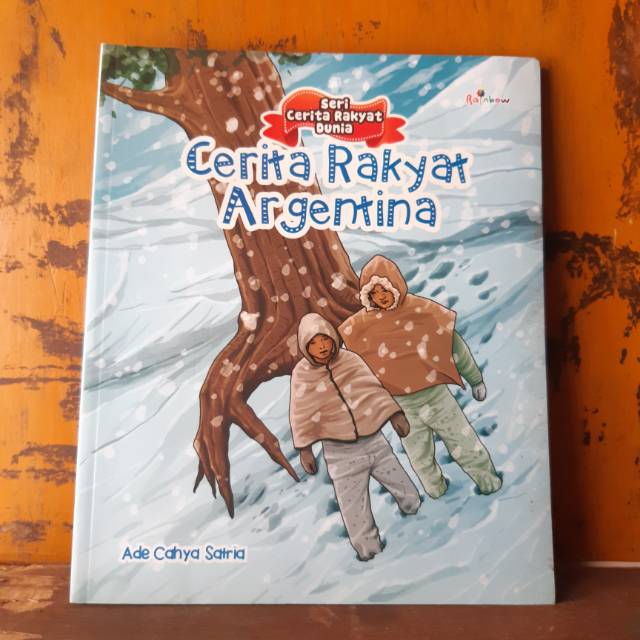 Seri Cerita Rakyat Dunia Cerita Rakyat Argentina