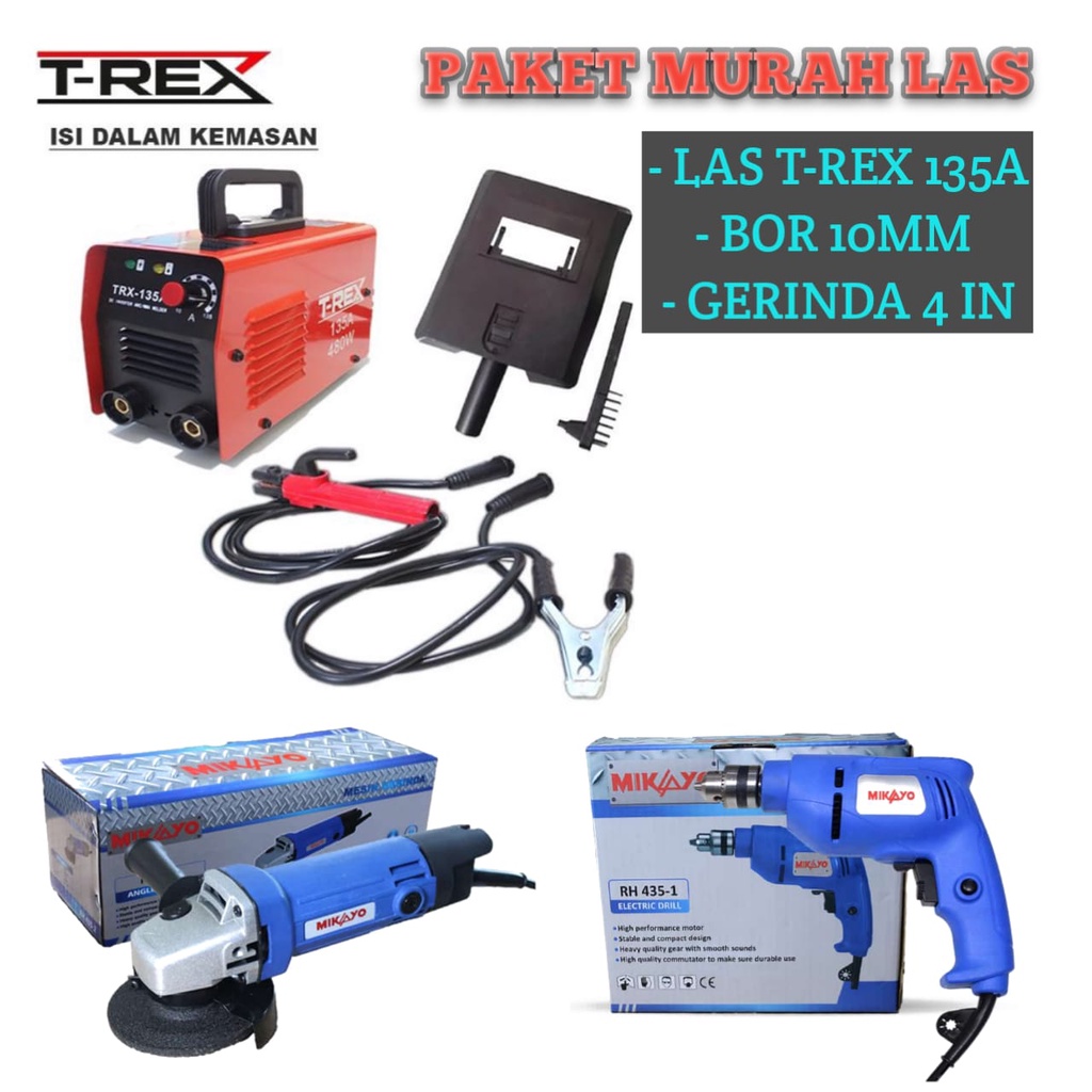 PAKET tukang harian 3 item las - mesin las t-rex MMA 135a 480 watt dan mesin bor 10mm MIKAYO + mesin gerinda MIKAYO PAKET MURAH BOR GERINDA LAS