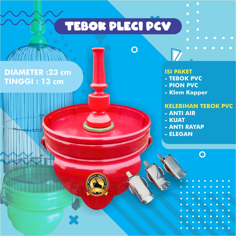 TEBOK PVC PLECI PION UNTUK SANGKAR PLECI DIAMETER 23 CM BONUS