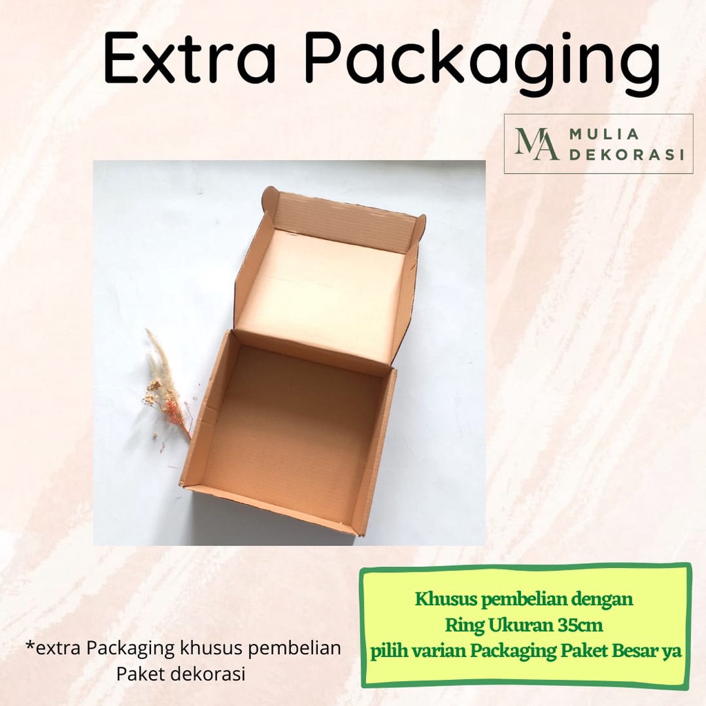 Extra Packaging Tambahan Kardus Untuk Paket Dekorasi Paket Lamaran Nikahan Aqiqah