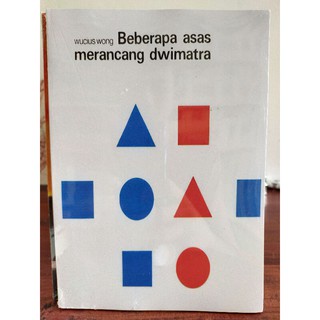 PAKET 3 BUKU BEBERAPA ASAS MERANCANG DWIMATRA - TRIMATRA - NIRMANA