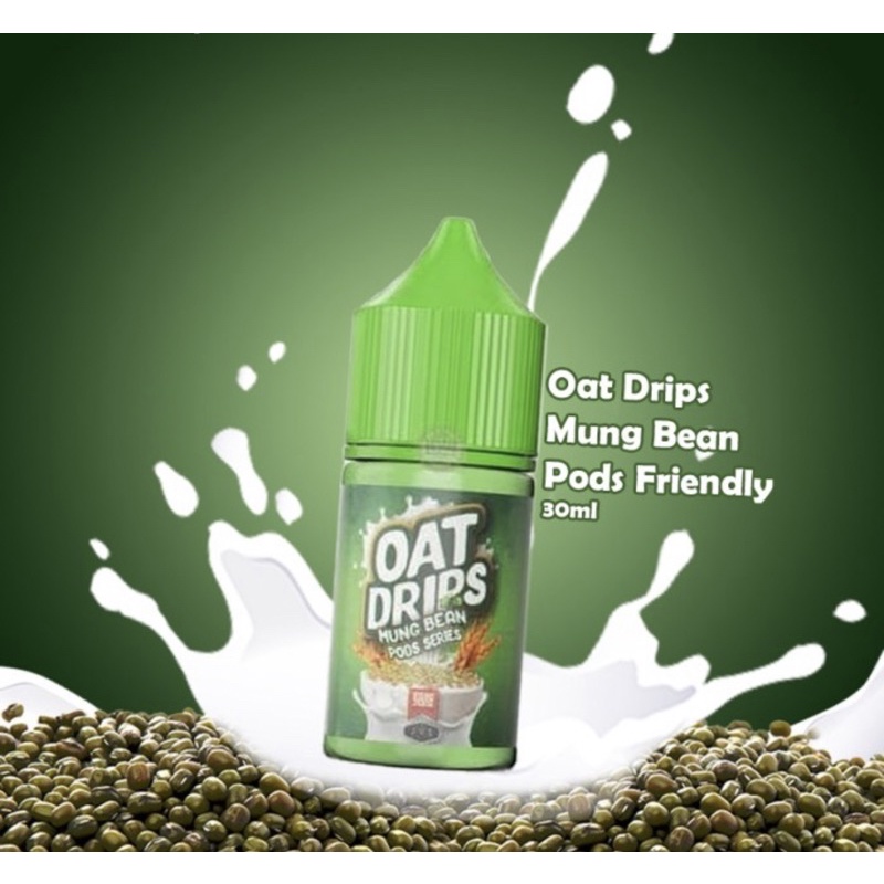 Oat Drips Mung Bean Pods Friendly 30ML