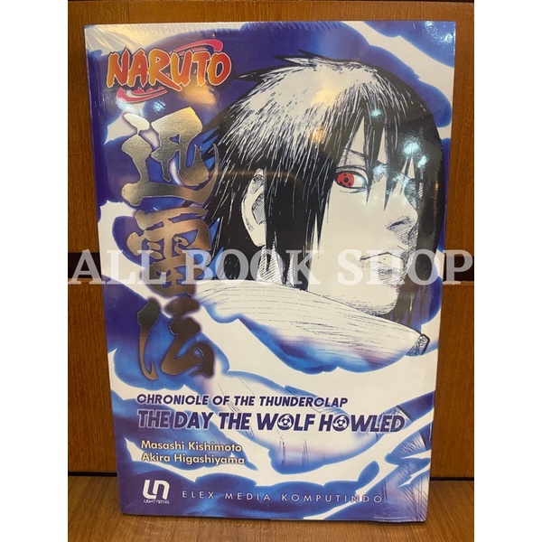 Komik Light Novel Naruto: Chronicle Of The Thunderclap - The Day The Wolf Howled