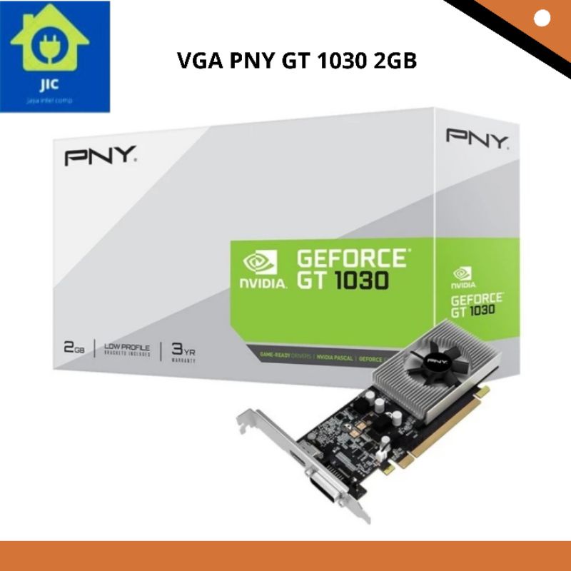 VGA PNY GT 1030 2GB