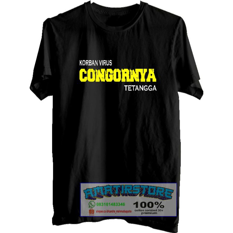 Jual KAOS VIRUS CONGORNYA TETANGGA Kaos kata kata lucu virus congornya