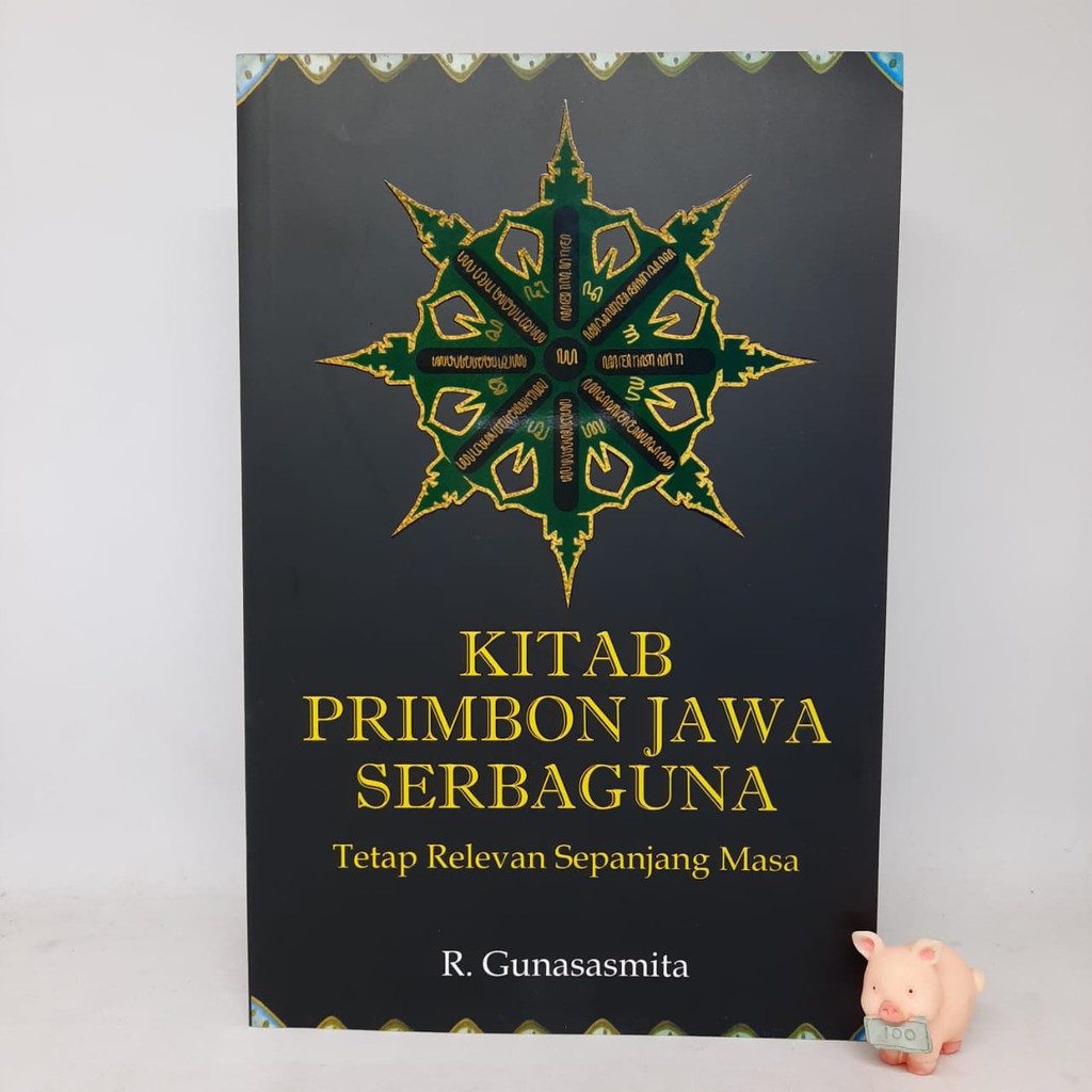 Kitab primbon Jawa serbaguna - R. Gunasasmita