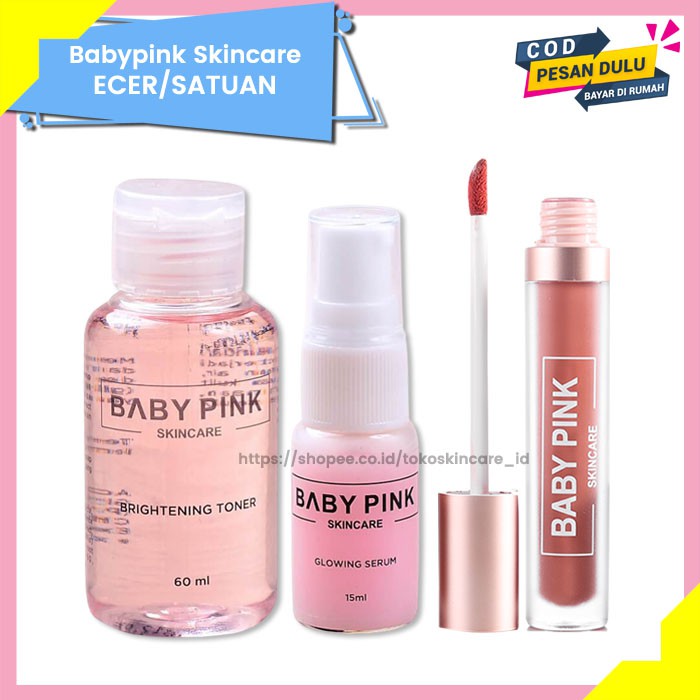 Brightening Toner &amp; Glowing Serum &amp; Babylip Rose Chic Baby Pink Skincare Original BPOM