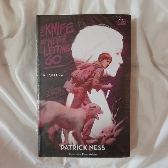 The Knife of Never Letting Go (Pisau Luka) by Patrick Ness