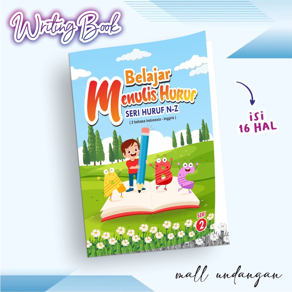 

BUKU BELAJAR MENULIS - BUKU EDUKASI ANAK LATIHAN MENULIS HURUF N-Z - WRITING BOOK SERI 2