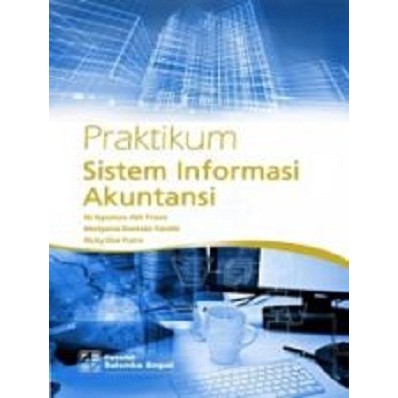 Salemba Empat "Praktikum Sistem Informasi Akuntansi"