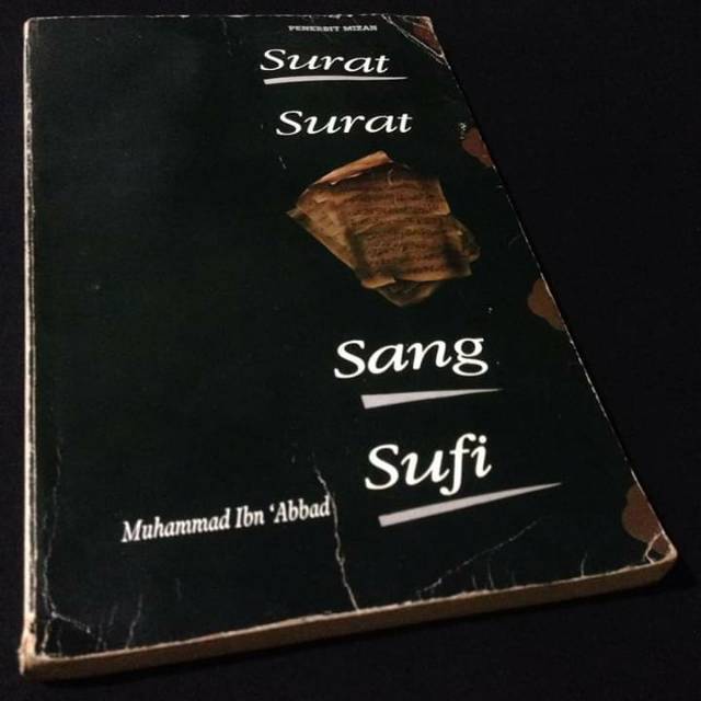 SURAT-SURAT SANG SUFI - Muhammad Ibn Abbad - Buku Sufistik - Buku Tasawuf