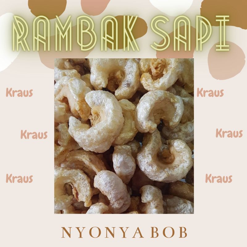 

RAMBAK SAPI / KRUPUK KULIT NYONYA BOB/ KRECEK / CECEK