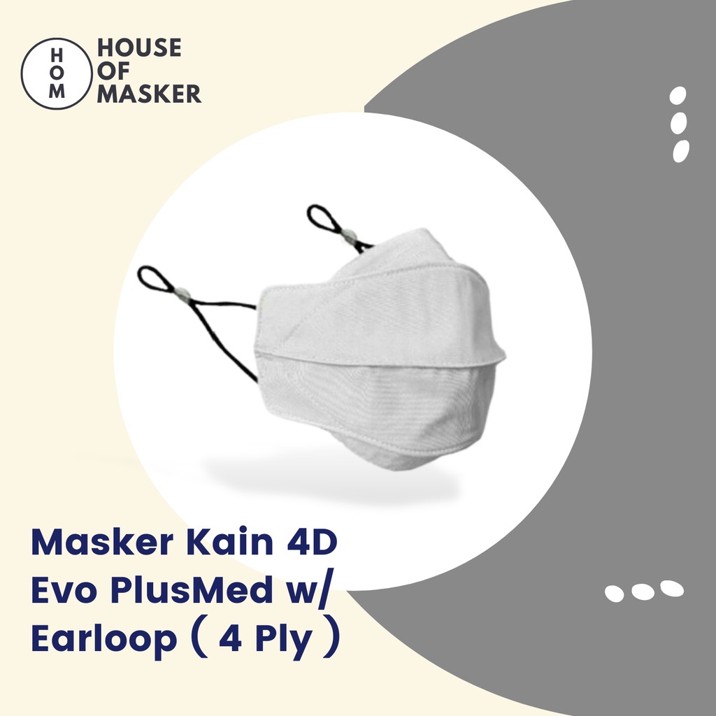 Masker Kain 4D Evo PlusMed w/ Earloop ( 4 Ply ) (Anti Microbial & Bisa Dicuci)