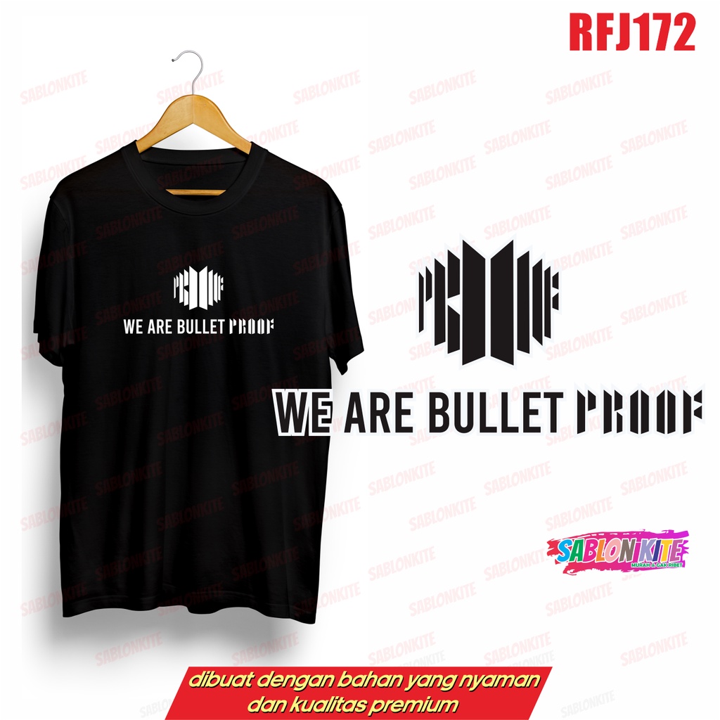 MURAH!!! KAOS KPOP WE ARE BULLET PROOF SABLON DEPAN RFJ172