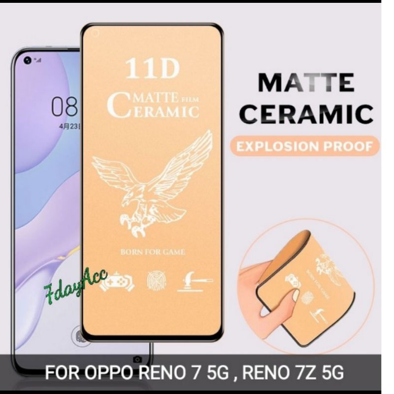 Oppo Reno 7 5G Reno 7Z 5G tempered glass bening ceramic fleksibel Oppo Reno 7 5G Reno 7Z 5G