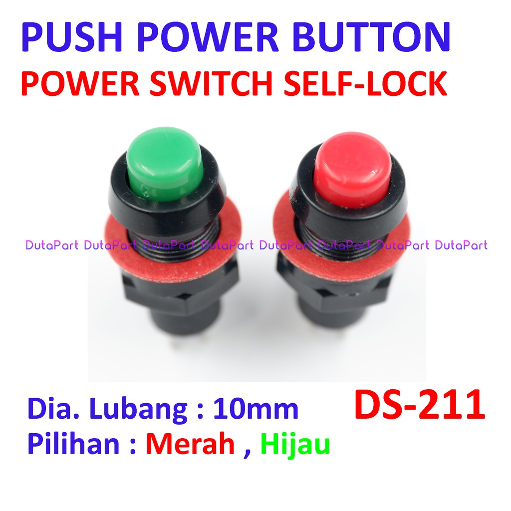 Push Power Button SELF-LOCK Kunci Switch Saklar DS-211 Kualitas Bagus