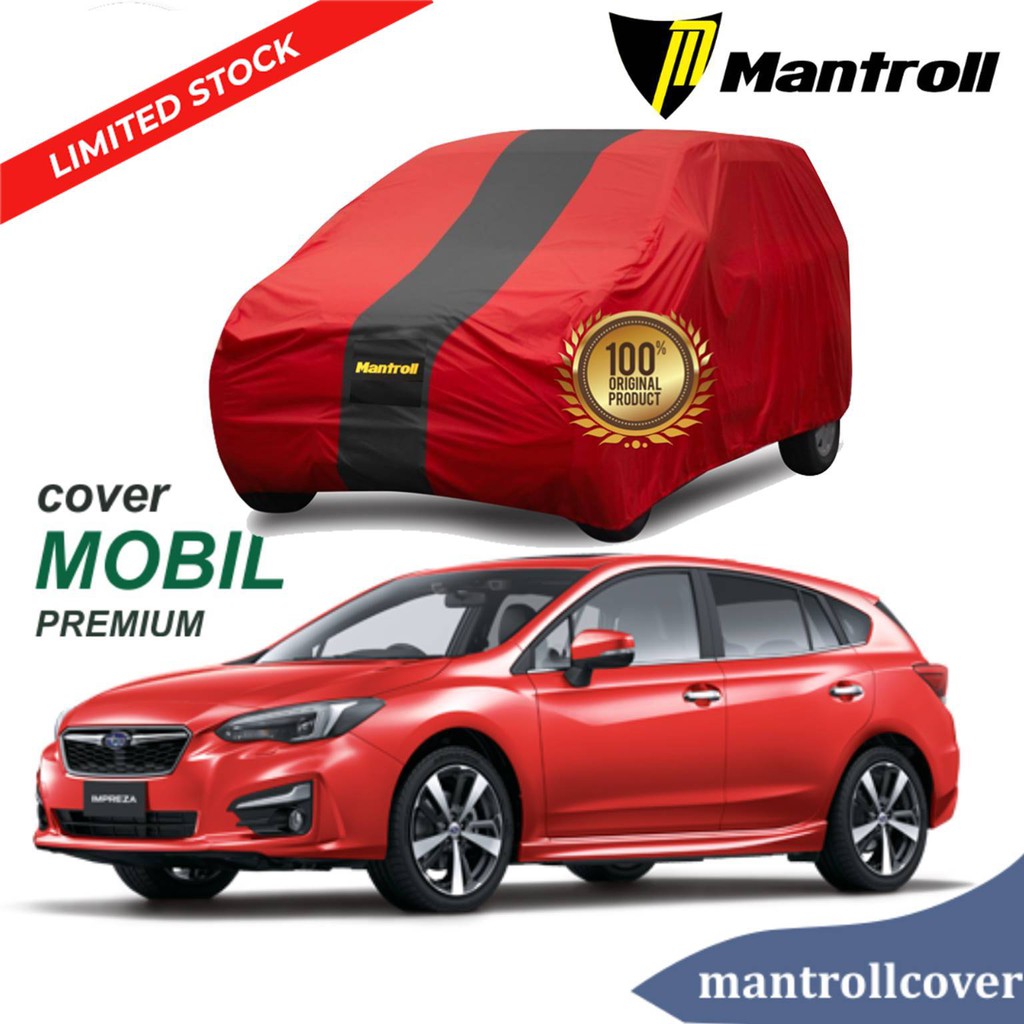 Mantroll COVER SUBARU IMPREZA / Cover Mobil Subaru Impreza