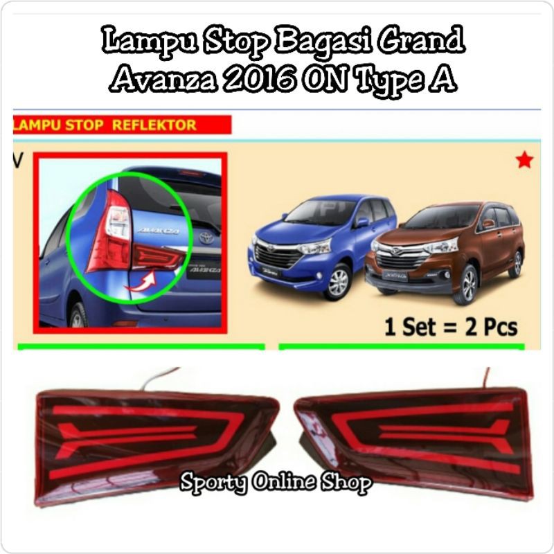 Lampu Stop Bagasi Avanza Grand 2016 ON Type A