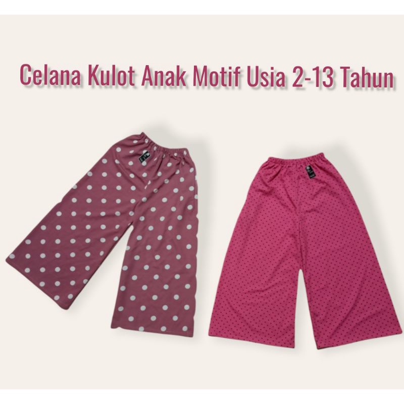 Celana Anak Kulot Anak Motif Usia 2-13 Tahun Ukuran S-XXL