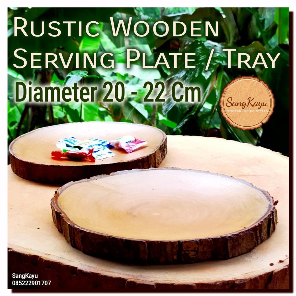 Piring saji Rustic Wooden tray plate 20-22 cm piring kayu nampan kayu