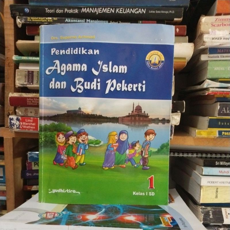 buku agama Islam/pendidikan agama Islam dan budi pekerti kelas I SD /1 sd yudhistira