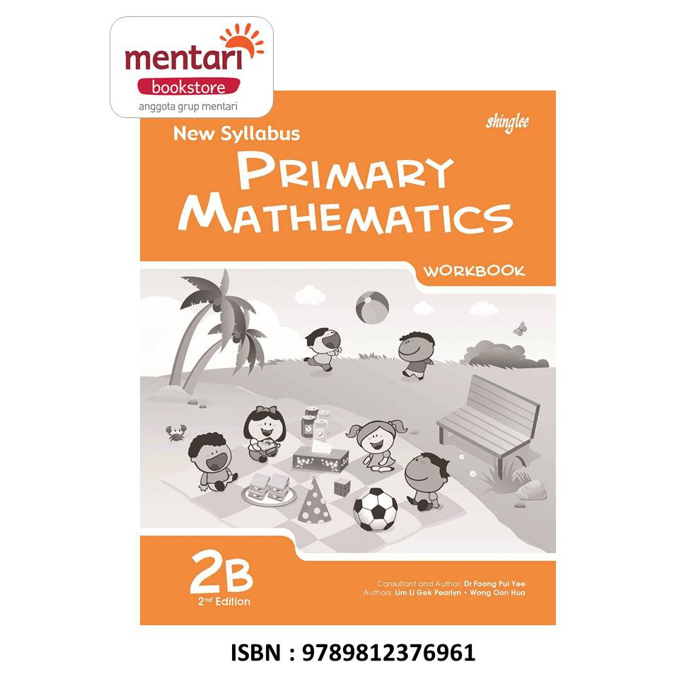 New Syllabus Primary Mathematics Workbook | Buku Pelajaran Matematika SD-2B