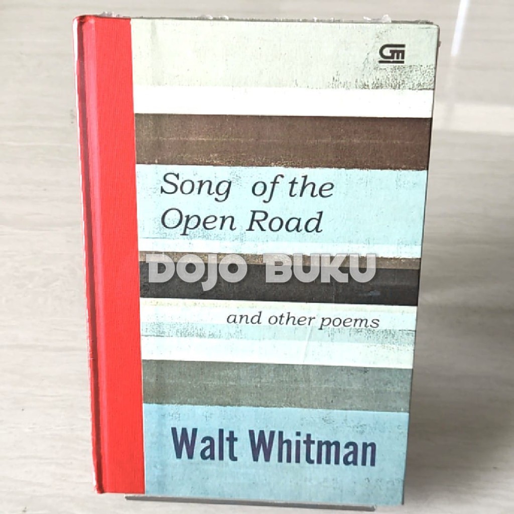 Song Of The Open Road And Other Poems by Walt Whitman