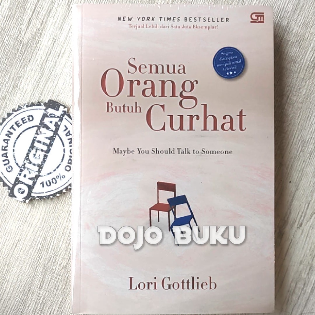 Buku Semua Orang Butuh Curhat (Ed. Revisi) by Lori Gottlieb