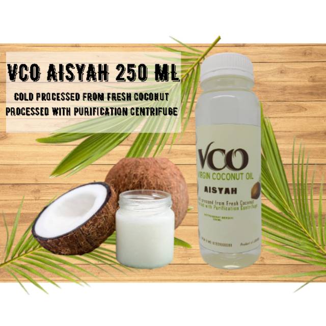 VCO AISYAH VIRGIN COCONUT OIL 250 ML 100% VIRGIN COCONUT OIL VCO