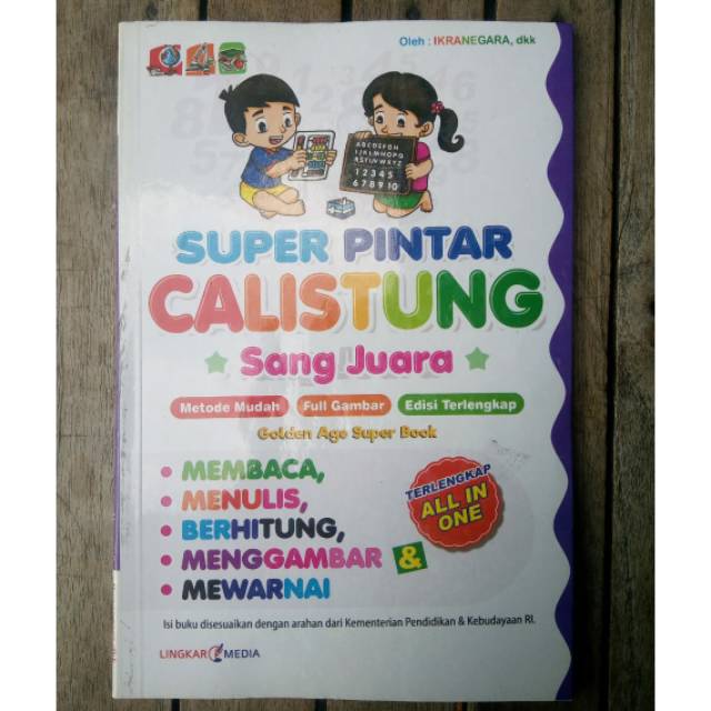 Super Pintar Calistung Sang Juara - Lingkar Media
